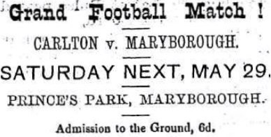 1875 Carlton v Maryborough Advert
Trove, SLV; Avoca Mail May 28 